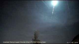 Sternschnuppen Orioniden und Mega Bolide 5sec über Deutschland am 2710 2022 2047 Uhr [upl. by Aivart]