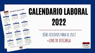 Calendario laboral 2022  Festivos nacionales para 2022 [upl. by Aneetsirhc813]