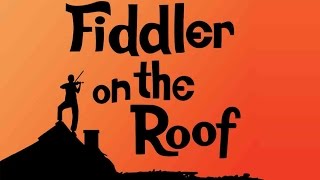 Fiddler on The Roof [upl. by Fasa76]