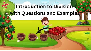 Introduction to Division with Question and Examples  Basic Maths Learning Video for Kids [upl. by Awram]