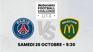 U13 PSG – SÉLECTION McDO Samedi 9h30 [upl. by Padraig]