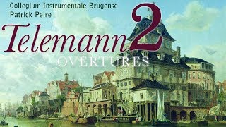 Telemann Overtures The Complete Collection part 2 [upl. by Dylane502]