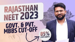 Rajasthan NEET 2023  Cut Off  State Quota  Minimum Marks Required for GovtPvt Medical College [upl. by Abbot636]