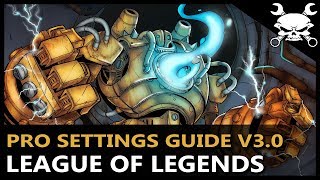 League of Legends Pro Graphics amp Settings Guide V30 OPTIMAL SETTINGS GUIDE [upl. by Sathrum733]