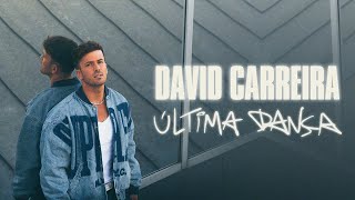 David Carreira  Última Dança Videoclipe Oficial [upl. by Arthur]