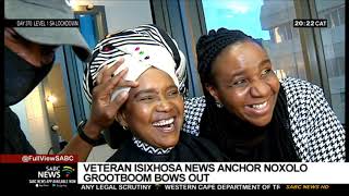 Noxolo Grootboom Farewell I Doyen of isiXhosa News bows out after 37 years at SABC [upl. by Ruddie107]