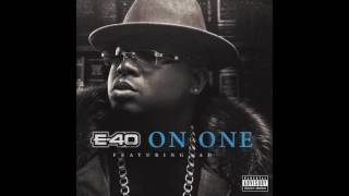 E40 quotOn Onequot Feat AD [upl. by Anthony]