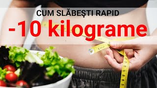 Cum slăbești rapid 10 kilograme Secretele nutritionistului [upl. by Ella]