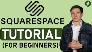 Squarespace Tutorial for Beginners Full Tutorial  Create A Professional Website [upl. by Elrem868]