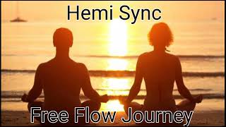 Hemi Sync Meditation Wave 6 Track 6 Free Flow Journey USE HEADPHONES [upl. by Raybin]