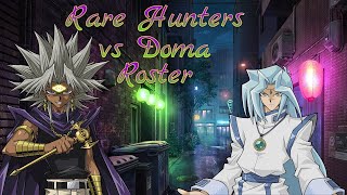 Rare Hunters vs Doma Roster [upl. by Eanehs]