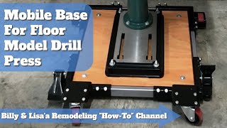 Installing A Mobile Base On Your Drill Press [upl. by Gloriana]