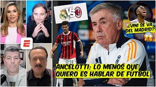 Real Madrid SALDRÁ a ganar al Milan a pesar de que Ancelotti NO QUIERE hablar de futbol  Exclusivos [upl. by Kirimia48]