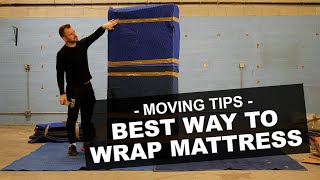 Best Way to Wrap Mattress  Tips From A Moving Pro  Yuri Kuts [upl. by Ylam]