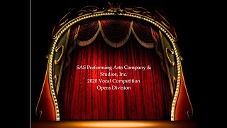 SAS Performing Arts Company and Studios Inc Finalist Concert 2020 Vocal CompetitionOpera [upl. by Ranee]