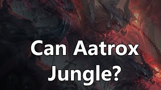 Can Aatrox Jungle Season 11 [upl. by Filberto2]