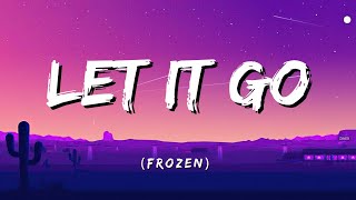 LET IT GO  Frozen lyrics [upl. by Ativet]