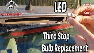 How to Change 3rd Brake Light Citroen c3  LED [upl. by Mei]