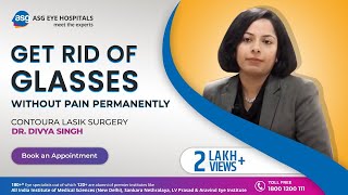 Contoura LASIK Surgery  Dr Divya Singh  ASG Eye Hospital [upl. by Akcirederf]