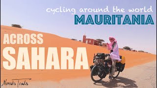 Cycling around the world VLOG 12  ACROSS the SAHARA  Mauritania [upl. by Ekul338]