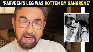 Kabir Bedi opens up about Parveen Babis tragic death [upl. by Mauchi75]