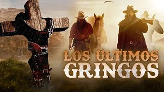 LOS ÚLTIMOS GRINGOS  ESTRENO 2021  PELICULA COMPLETA DE ACCION EN ESPANOL LATINO [upl. by Ailedamla93]