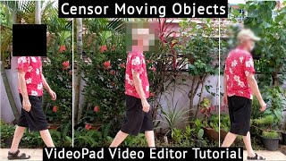 Censor Moving Objects  VideoPad Video Editor Tutorial English [upl. by Kcirdek]