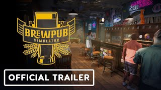 Brewpub Simulator  Official Demo Trailer [upl. by Burg810]