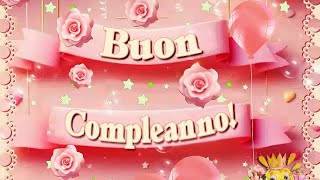 Auguri di BUON COMPLEANNO 🎈 [upl. by Apul]