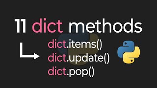 ALL 11 Dictionary Methods In Python EXPLAINED [upl. by Wittie]