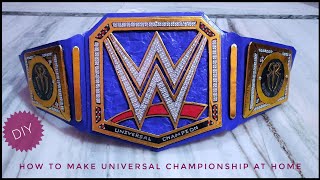 How to make WWE championship belt at home How to make Universal title from cardboard tutorial DIY [upl. by Nodnarg]