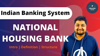 National Housing Bank  Origin of NHB  Objectives  Functions  Indian Banking System [upl. by Edualc]