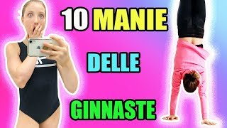 10 MANIE DELLE GINNASTE 😂  AURY GYMNASTICS [upl. by Arised]