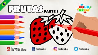 NOVO Vamos colorir com Coloreba  Frutas Parte 1 [upl. by Arobed373]