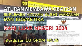 ATURAN BARANG BAWAAN PENUMPANG PESAWAT DARI LUAR NEGERI APRIL 2024 [upl. by Meng]