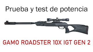 Prueba y Testeo  Rifle GAMO RELOAD ROADSTER 10X IGT GEN 2 [upl. by Eilojne598]