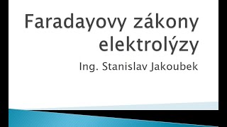 Faradayovy zákony elektrolýzy [upl. by Barbaraanne618]