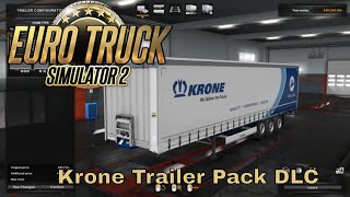 Euro Truck Simulator 2 Krone Trailer Pack DLC Review  quick look  Trailer Ownership is HERE [upl. by Ailsun]