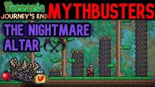 The Nightmare Altar  Terraria Journeys End Mythbusters [upl. by Ulla]