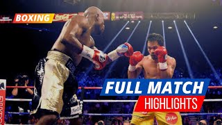 Floyid Mayweather VS Manny Pacquiao  Highlights HD Full Fight 2024 [upl. by Bertine]