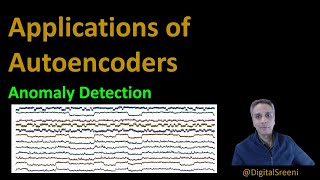 88  Applications of Autoencoders  Anomaly Detection [upl. by Nivle144]