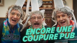 Encore une coupure PUB  Palmashow [upl. by Anitnatsnoc]