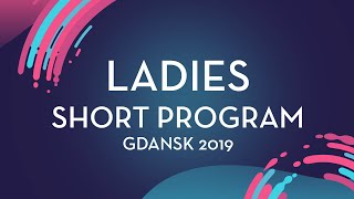 Cheuk Ka Kahlen Cheung HKG  Ladies Short Program  Gdansk 2019 [upl. by Arriat]