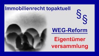 WEGRecht  Die Eigentümerversammlung  Tutorial [upl. by Acenahs415]