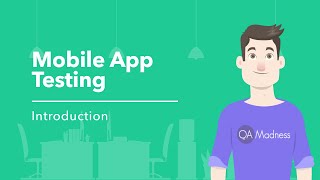 Mobile App QA – Types of Mobile App Testing [upl. by Navets259]