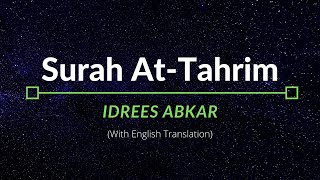 Surah AtTahrim  Idrees Abkar  English Translation [upl. by Herod]