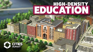 A HigherDensity Education Solution  Cities Skylines 2  Columbia County 11 [upl. by Stamata]