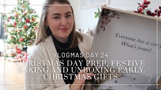 CHRISTMAS DAY PREP FESTIVE BAKING AND UNBOXING EARLY CHRISTMAS GIFTS VLOGMAS DAY 24  PetiteElliee [upl. by Ecinev]