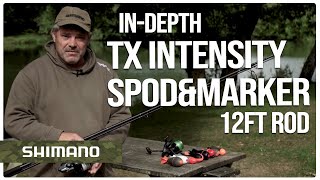 INDEPTH w TX Intensity Spod amp Marker 12ft Rod  with Mike Dagnall  Shimano Tribal Europe [upl. by Ibrahim571]