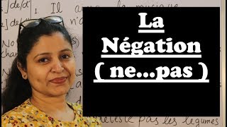 La Négation  nepas   Negation in French [upl. by Ahseket68]